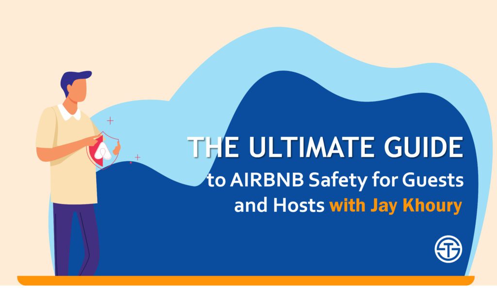 The Ultimate Guide to Airbnb Safety