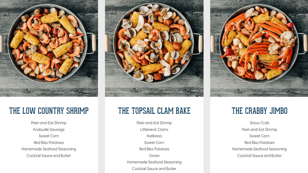 The Low Country Shrimp, The Topsail Clam Bake and The Crabby Jimbo - bucket options offered by Topsail Steamer.