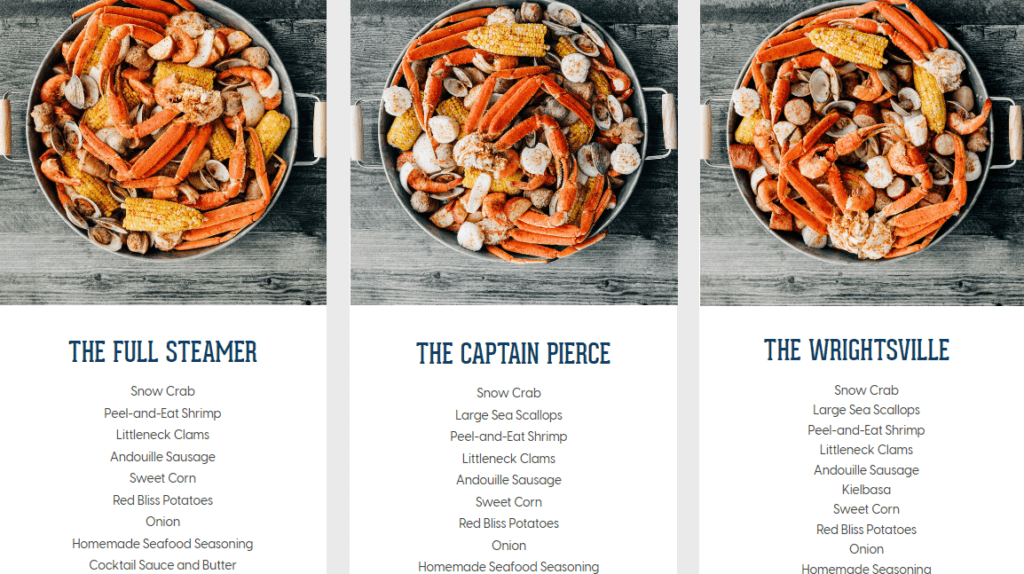 The Full Steamer, The Captain Pierce and The Wrightsville - bucket options offered by Topsail Steamer.